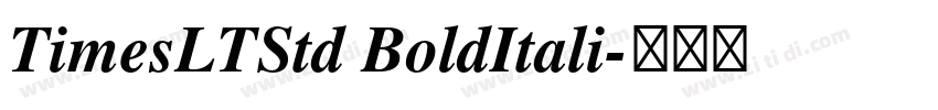 TimesLTStd BoldItali字体转换